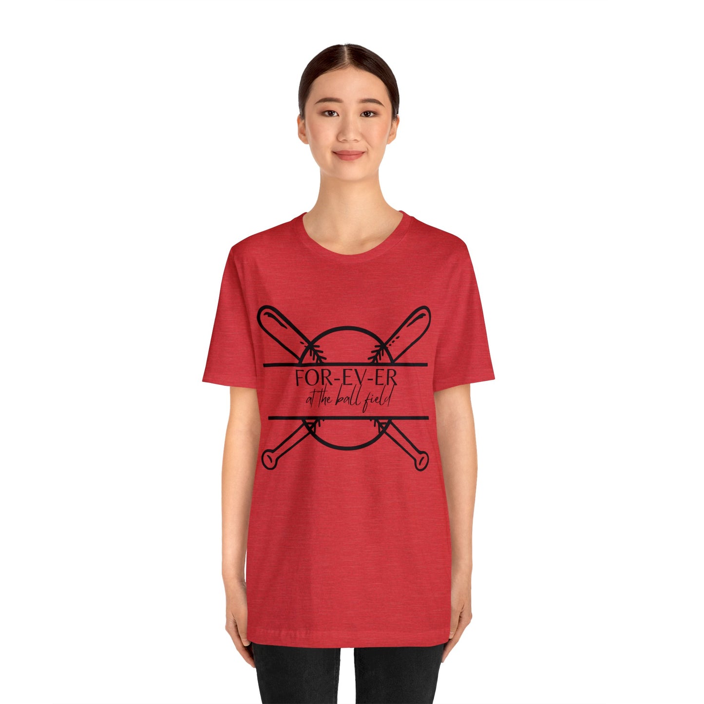 For-EV-ER at the Ball Field Bella & Canvas Unisex Jersey Short Sleeve Tee