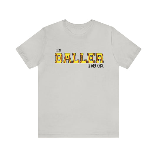 That Baller is My Girl Bella & Canvas Unisex Jersey Short Sleeve Tee