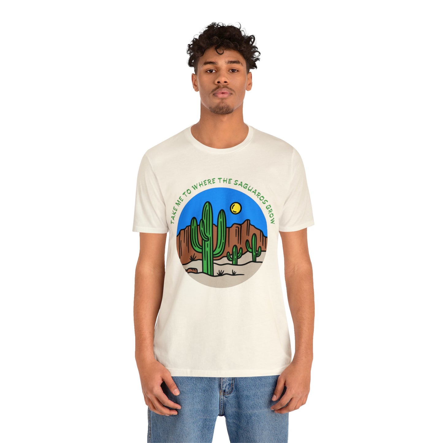 Take Me To Where The Saguaros Grow Bella & Canvas Unisex Jersey Short Sleeve Tee