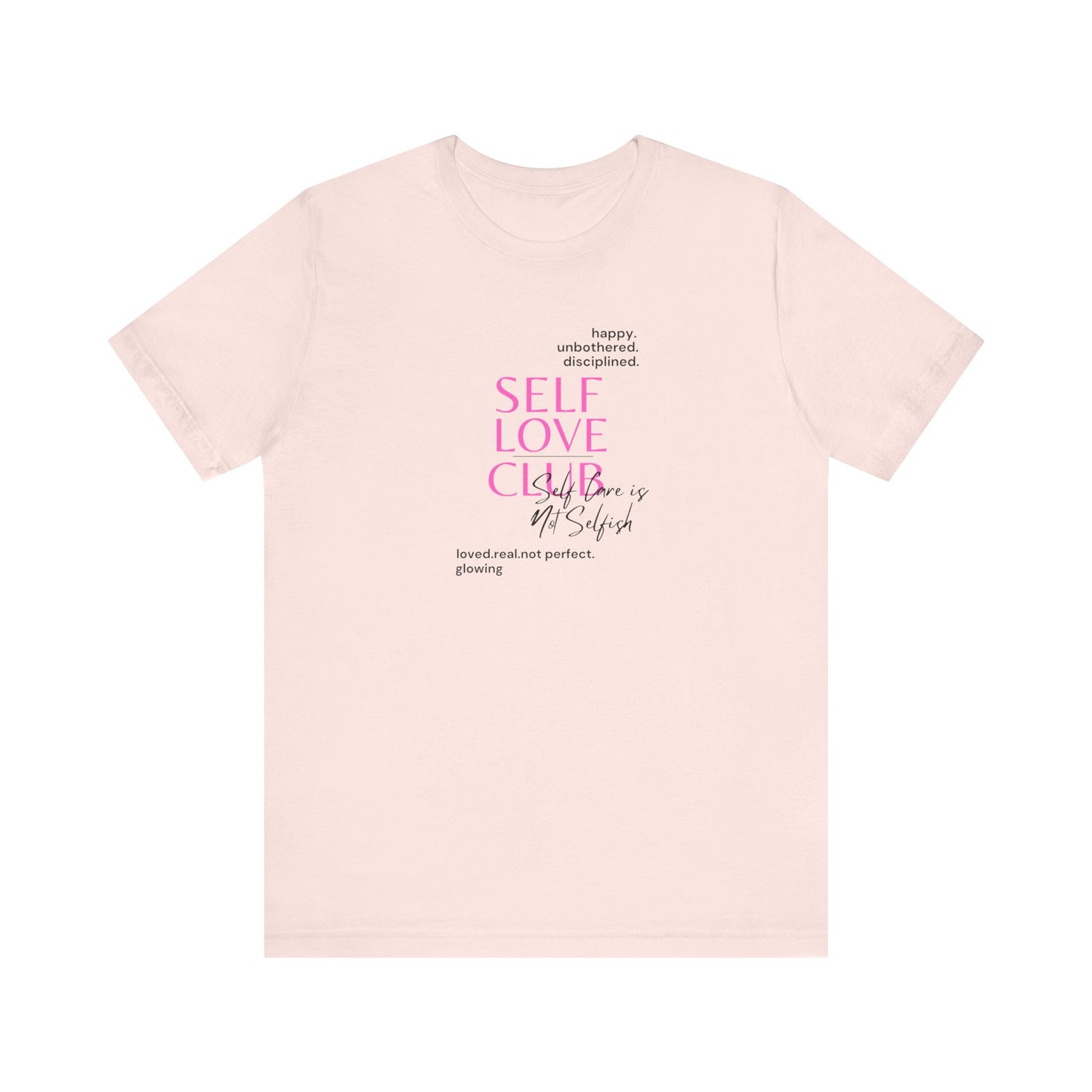 Self Love Club Bella & Canvas Unisex Jersey Short Sleeve Tee