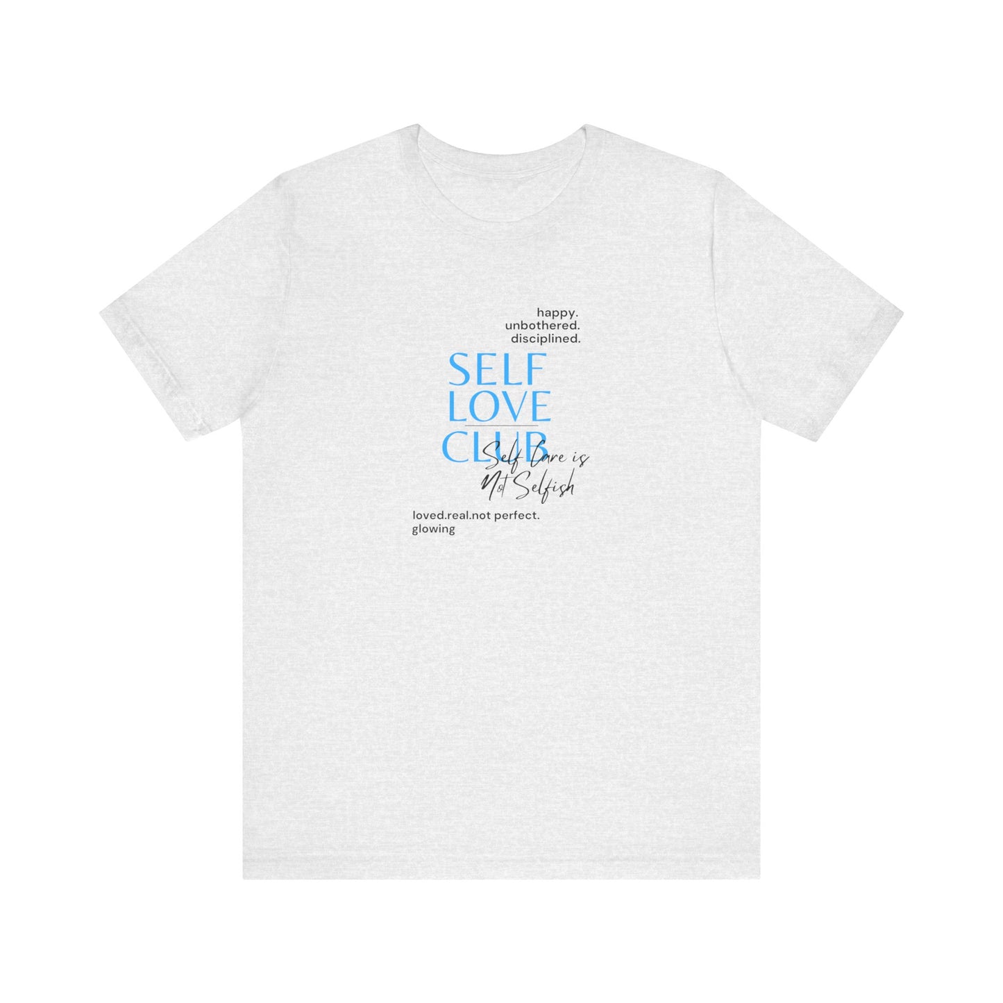 Self Love Club Bella & Canvas Unisex Jersey Short Sleeve Tee