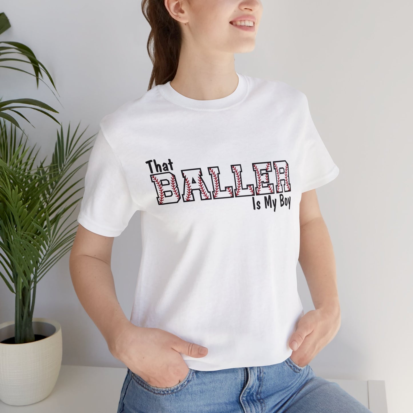 That Baller is My Boy Bella & Canvas Unisex Jersey Short Sleeve Tee