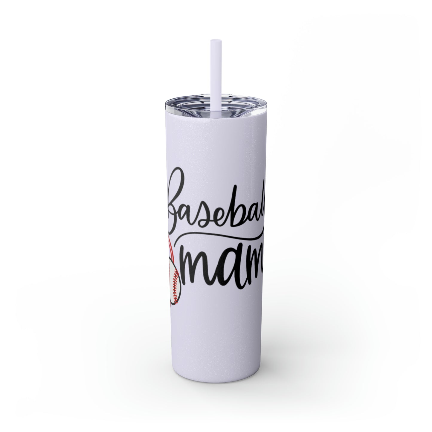 Baseball Mama Maars Skinny Tumbler with Straw, 20oz