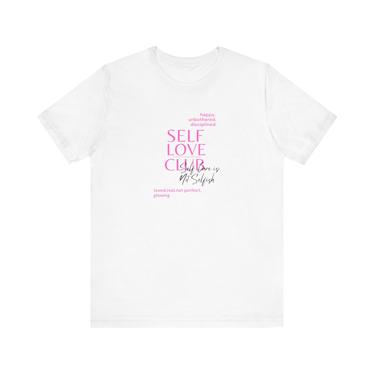 Self Love Club Bella & Canvas Unisex Jersey Short Sleeve Tee