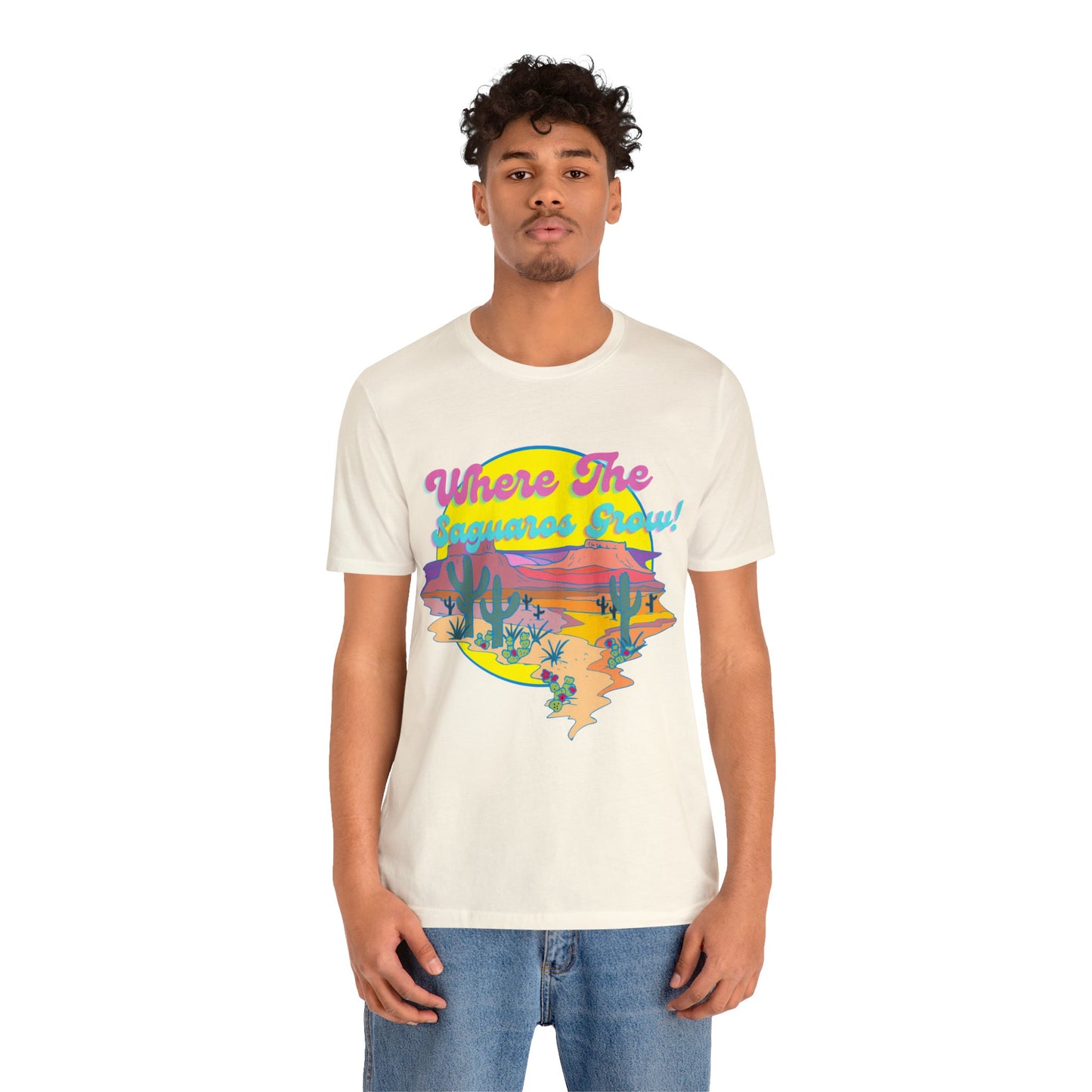 Where The Saguaros Grow Unisex Jersey Short Sleeve Tee