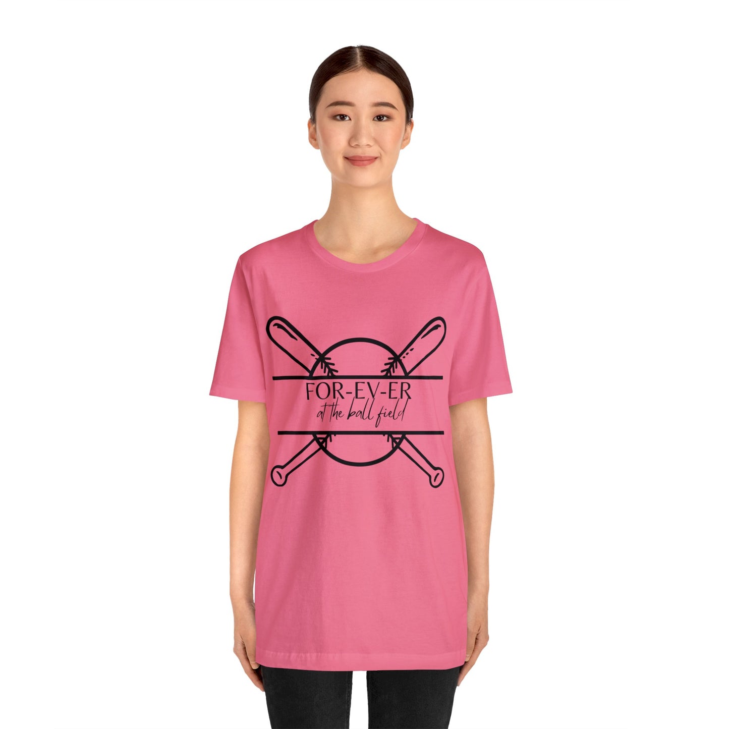 For-EV-ER at the Ball Field Bella & Canvas Unisex Jersey Short Sleeve Tee