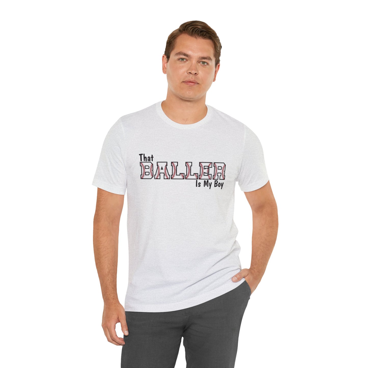 That Baller is My Boy Bella & Canvas Unisex Jersey Short Sleeve Tee