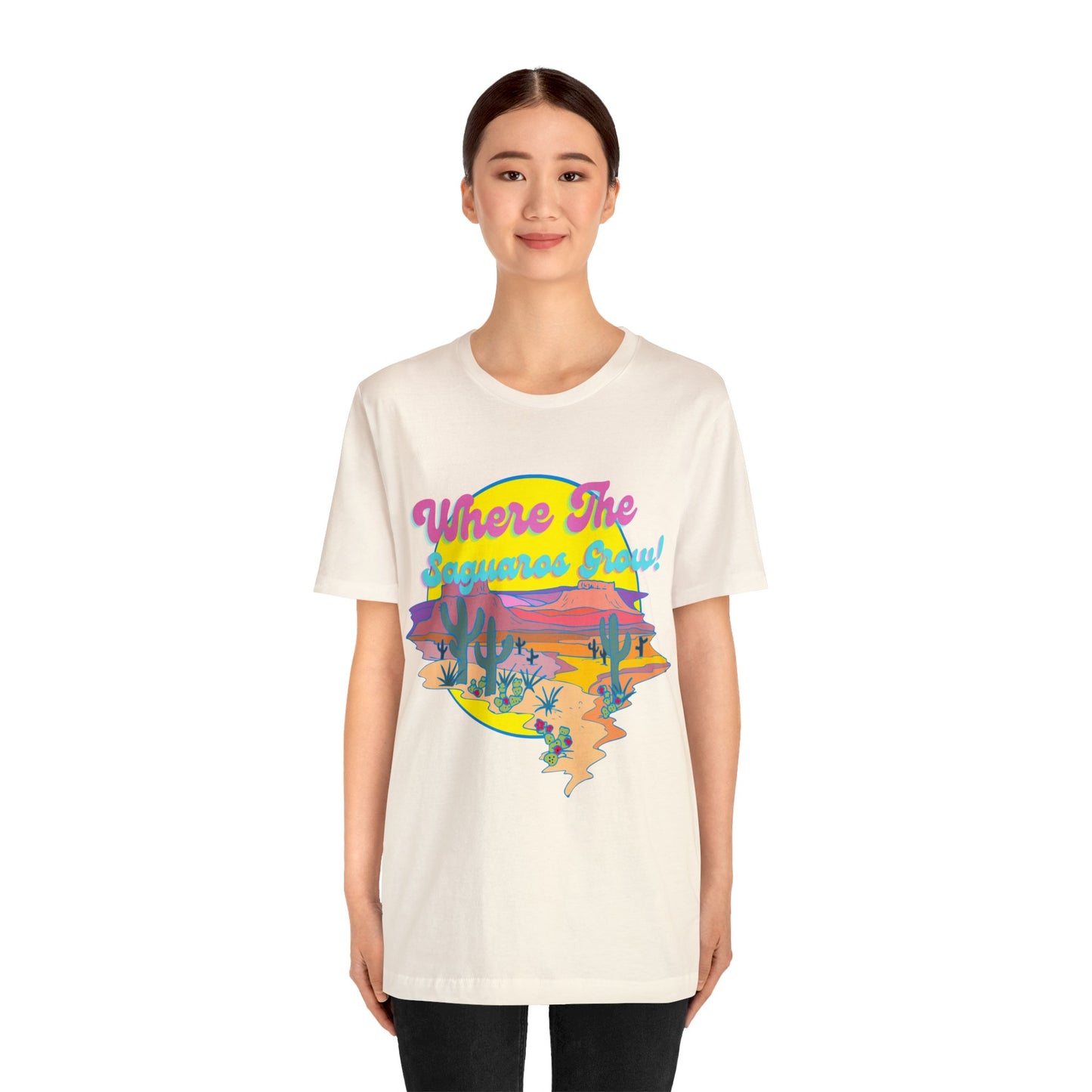 Where The Saguaros Grow Unisex Jersey Short Sleeve Tee