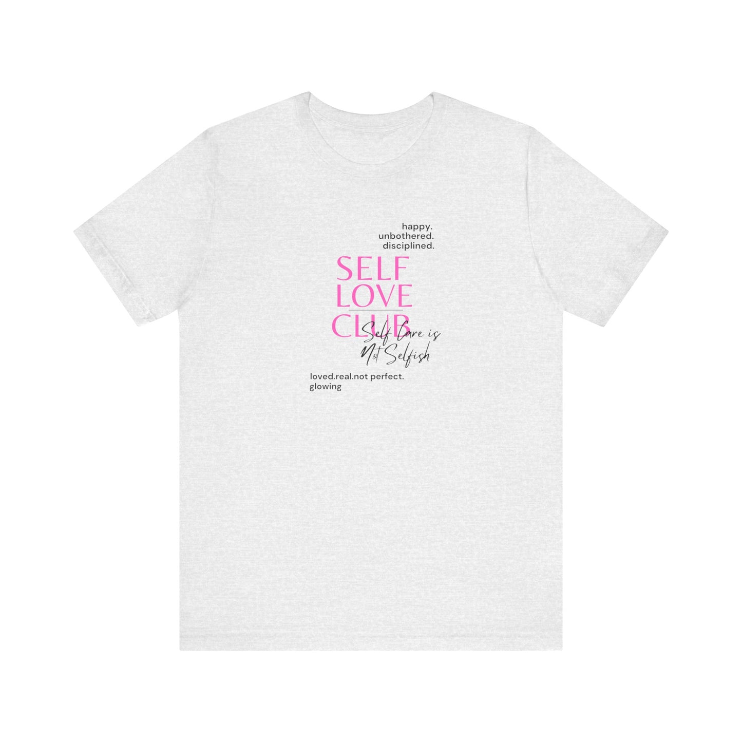 Self Love Club Bella & Canvas Unisex Jersey Short Sleeve Tee