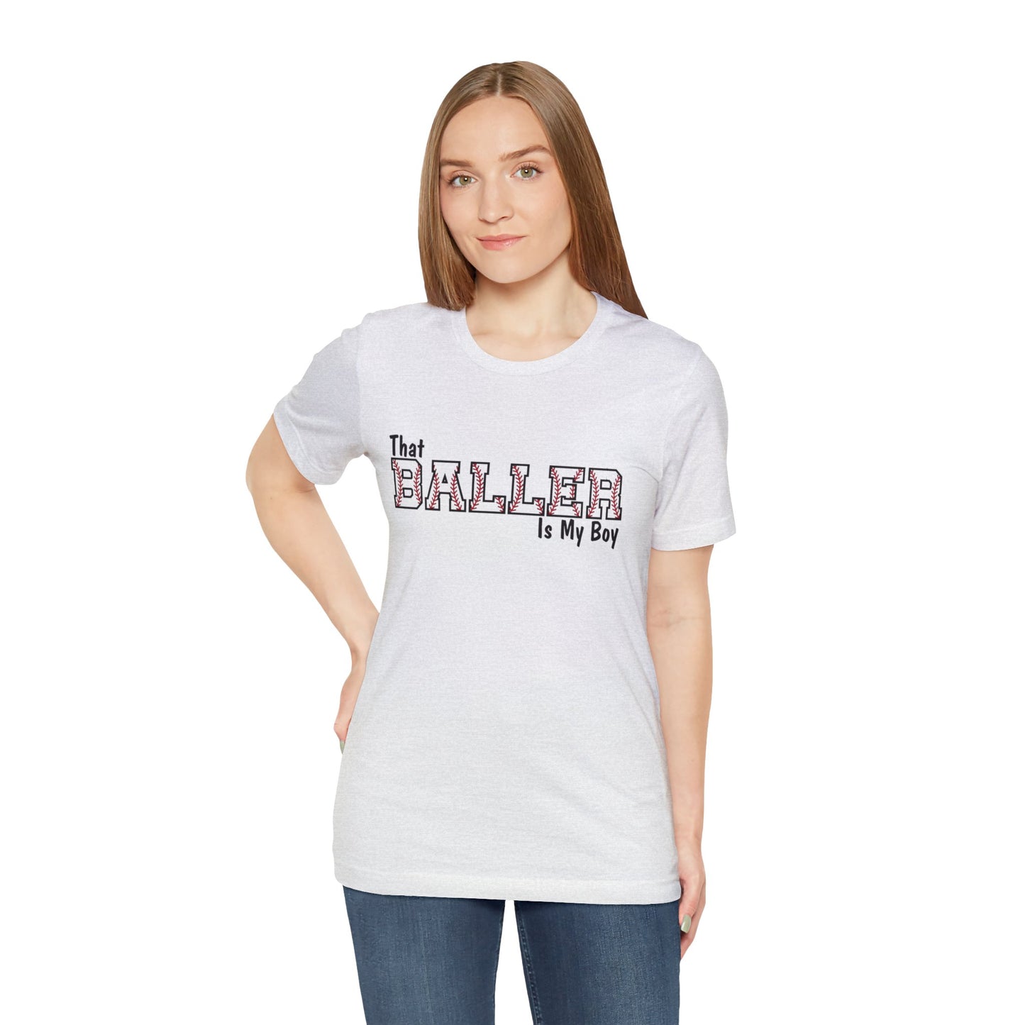 That Baller is My Boy Bella & Canvas Unisex Jersey Short Sleeve Tee