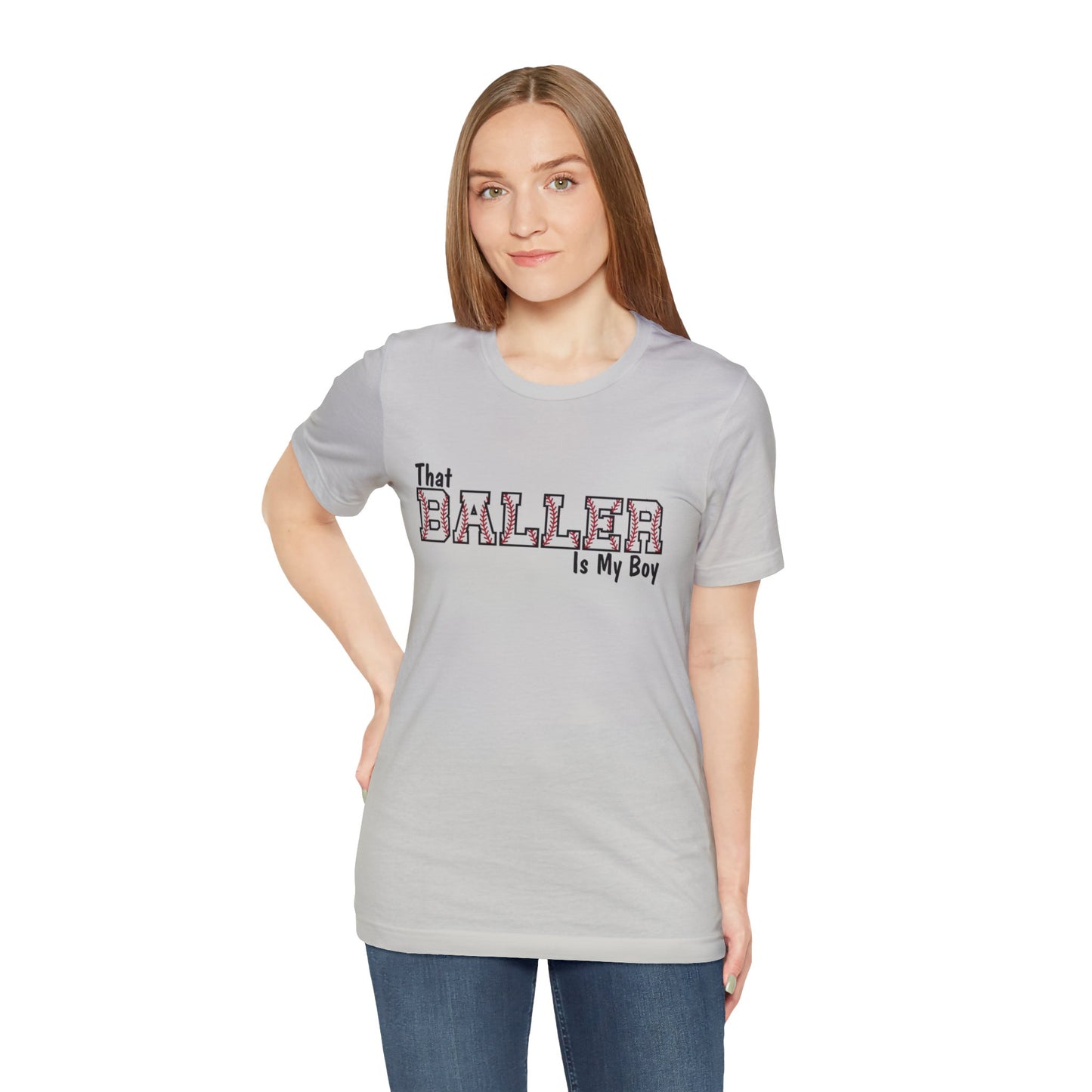 That Baller is My Boy Bella & Canvas Unisex Jersey Short Sleeve Tee