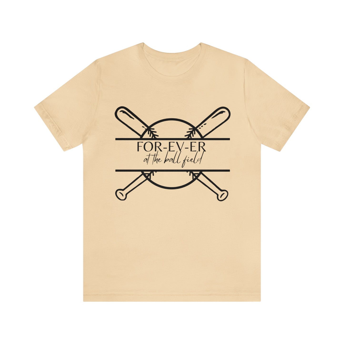 For-EV-ER at the Ball Field Bella & Canvas Unisex Jersey Short Sleeve Tee