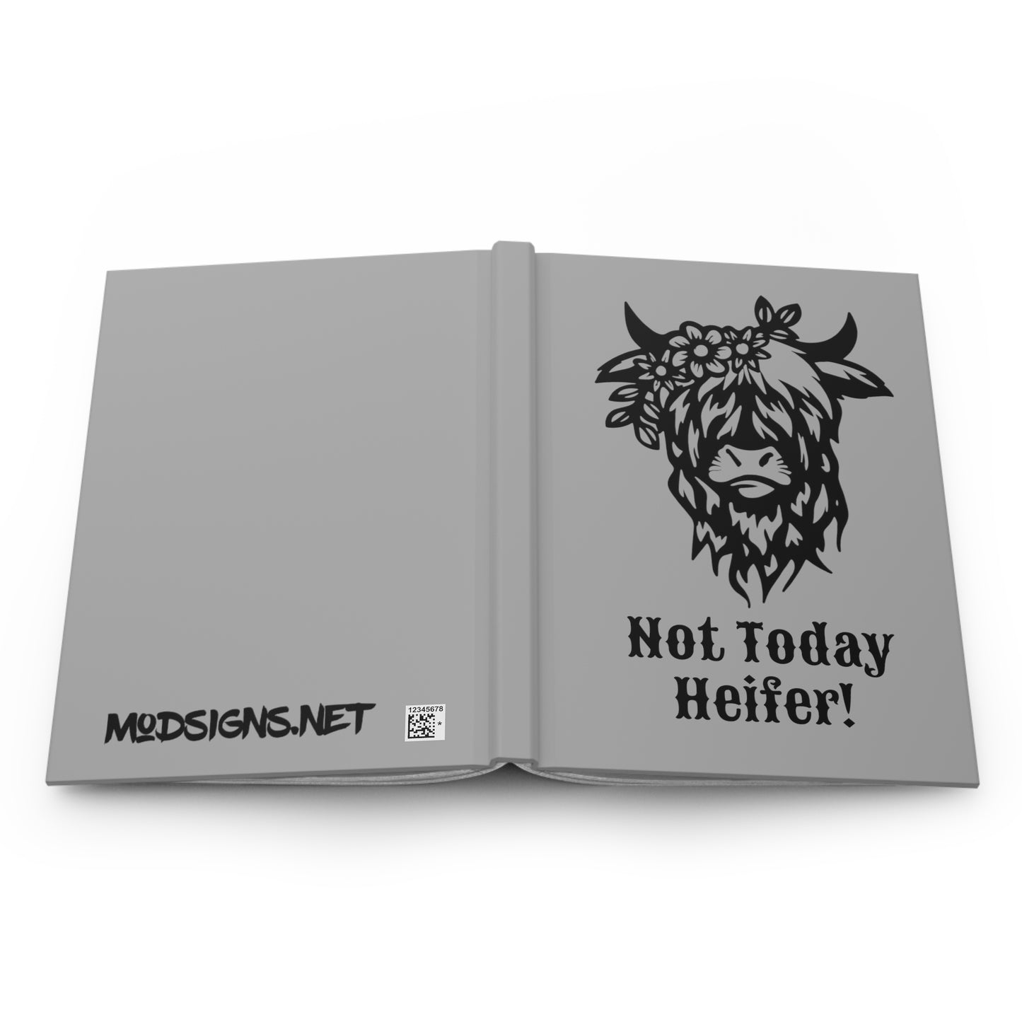 Not Today Heifer Hardcover Journal Matte