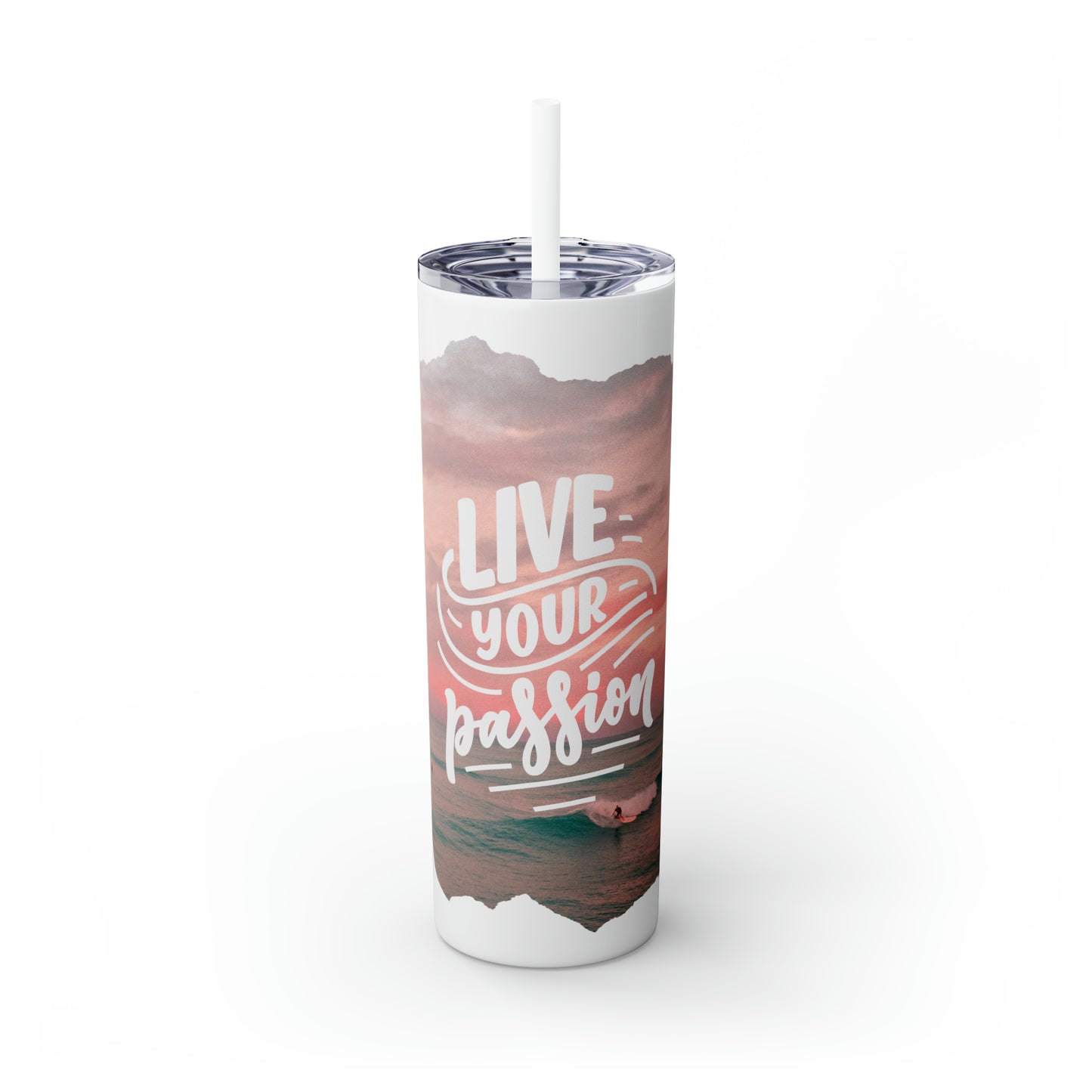 Live Your Passion Maars Skinny Tumbler with Straw, 20oz