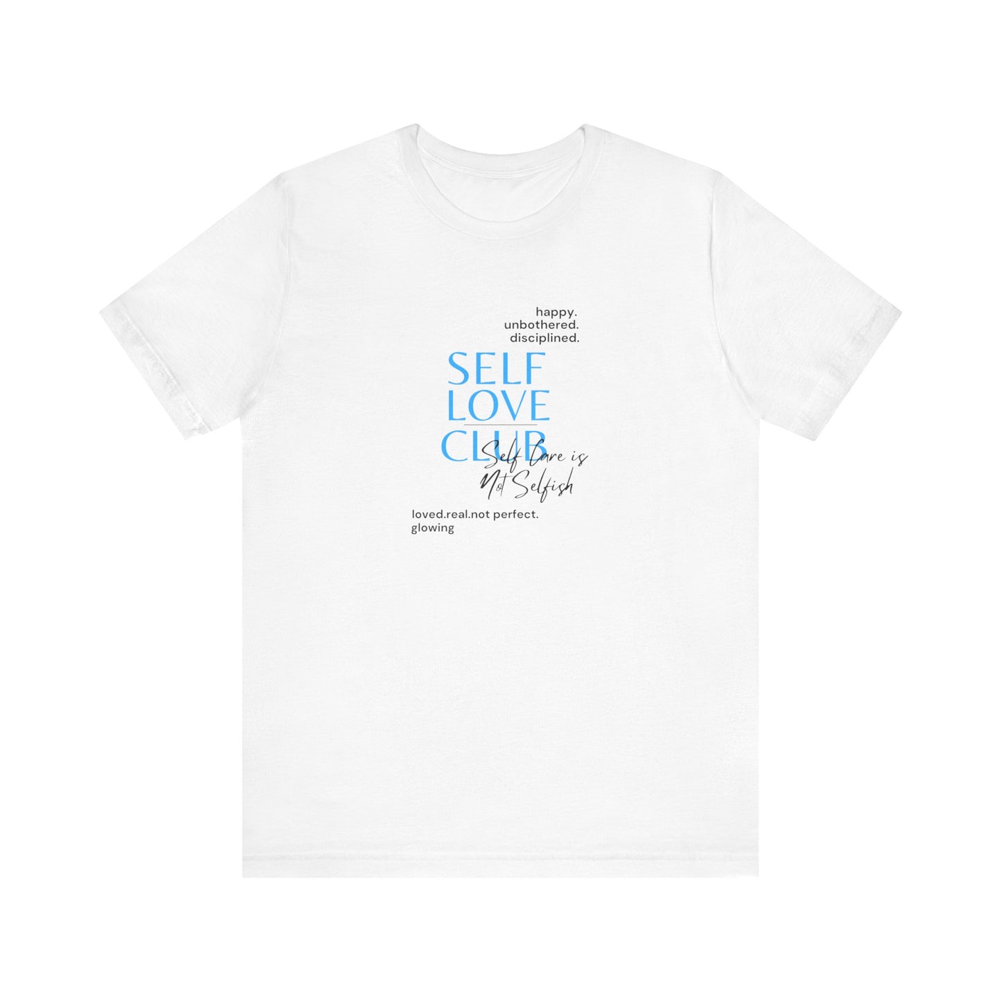 Self Love Club Bella & Canvas Unisex Jersey Short Sleeve Tee