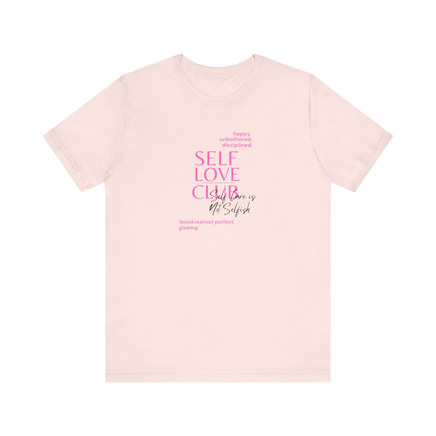 Self Love Club Bella & Canvas Unisex Jersey Short Sleeve Tee