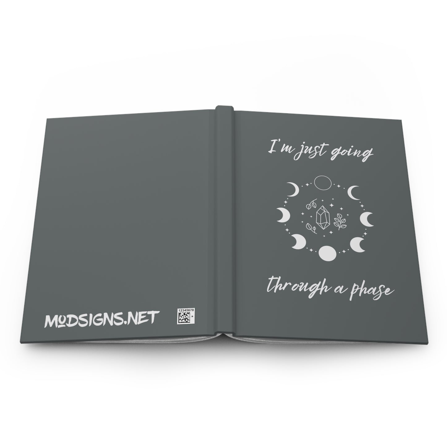 Just Going Through a Phase Hardcover Journal Matte