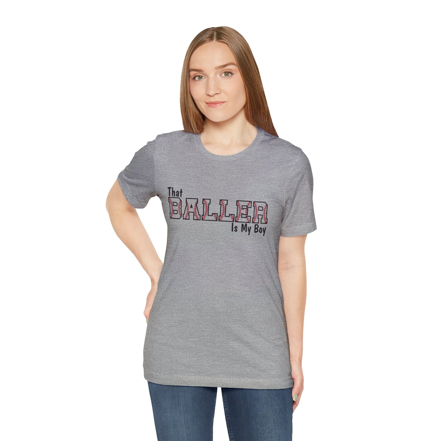 That Baller is My Boy Bella & Canvas Unisex Jersey Short Sleeve Tee