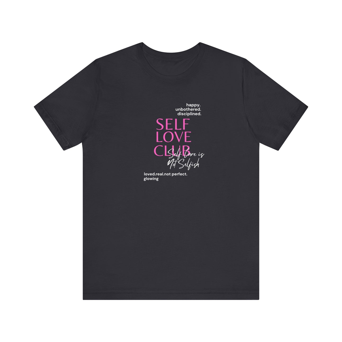 Self Love Club Bella & Canvas Unisex Jersey Short Sleeve Tee